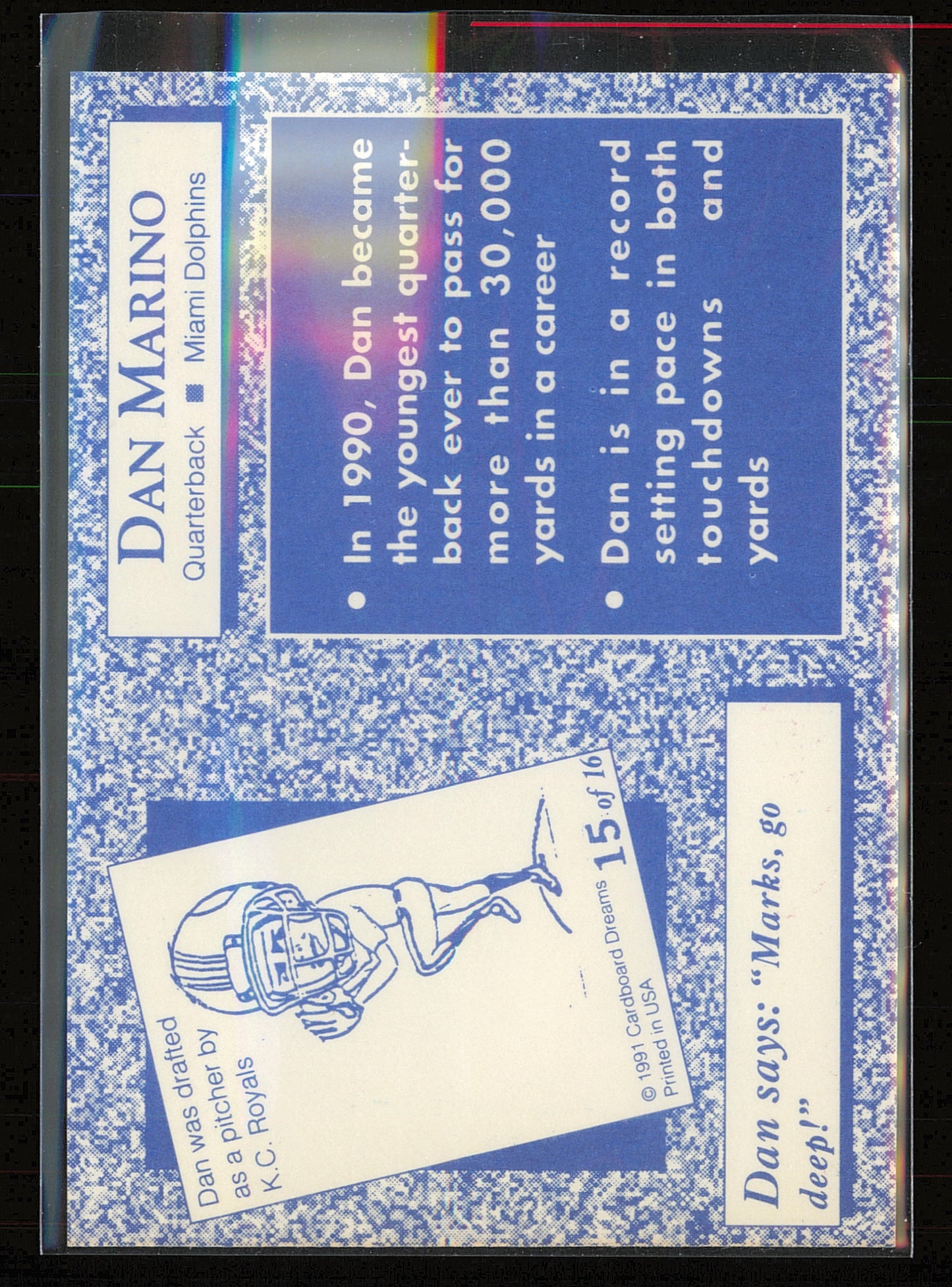 1991 Cardboard Dreams (unlicensed) #15 Dan Marino