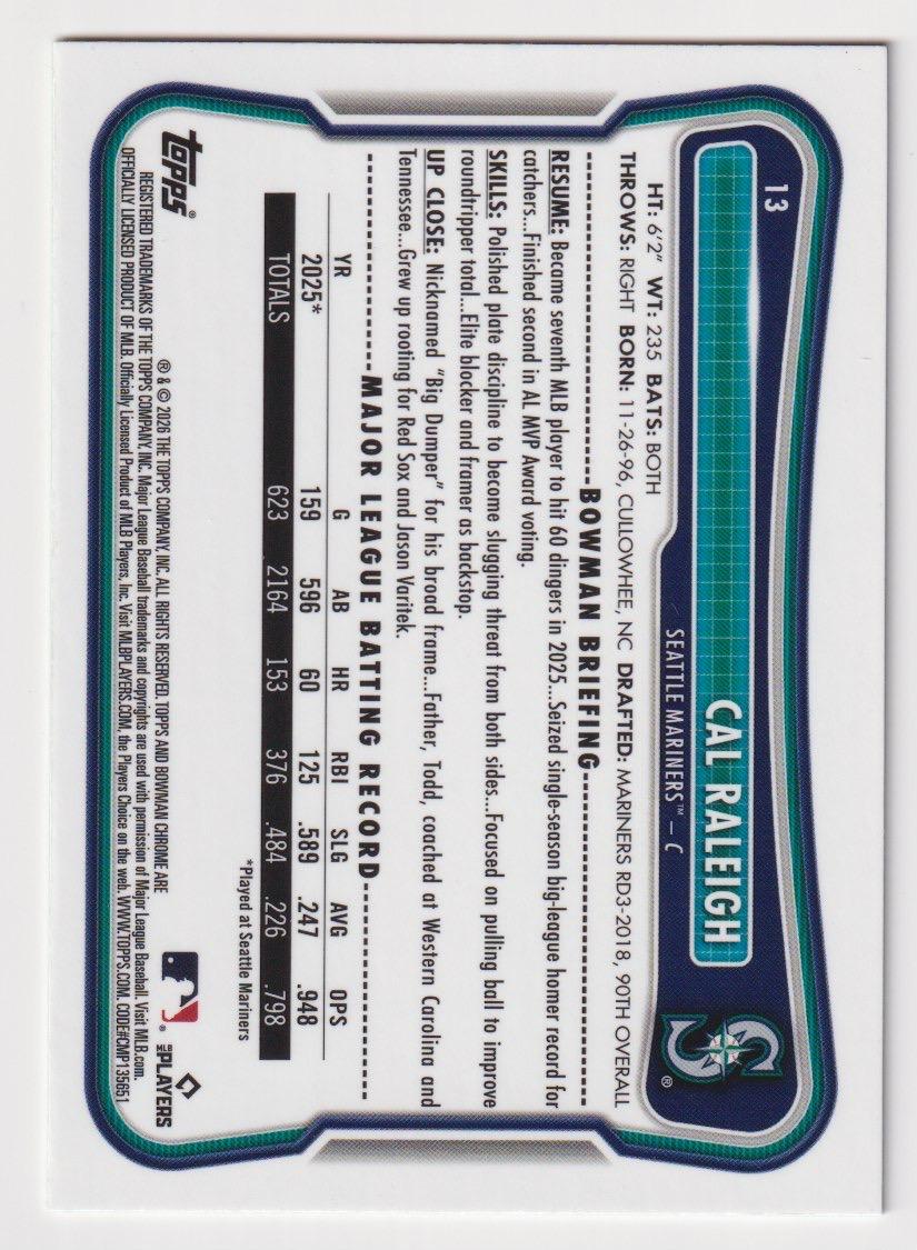 2026 Bowman #13 Cal Raleigh Chrome Mojo Green Refractors #/99