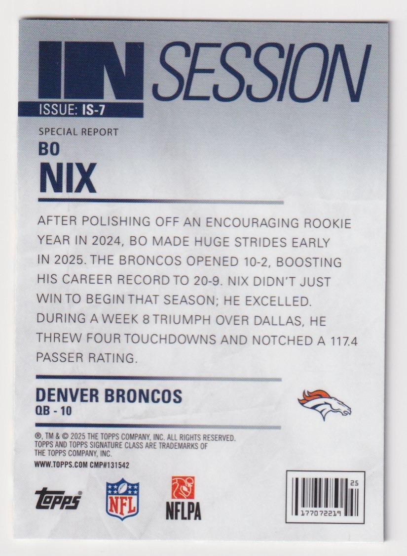 2025 Topps Signature Class #IS-7 Bo Nix In Session