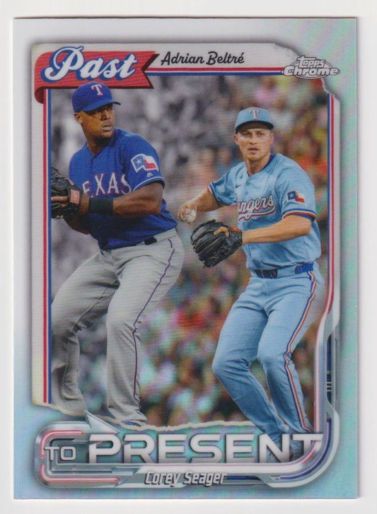 2026 Topps Chrome #PTP-19 Adrian Beltré / Corey Seager Past to Present