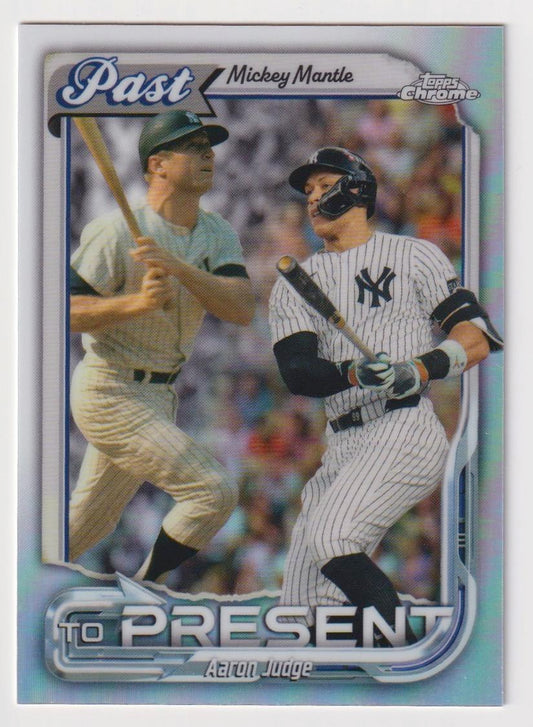 2026 Topps Chrome #PTP-1 Mickey Mantle / Aaron Judge Past to Present