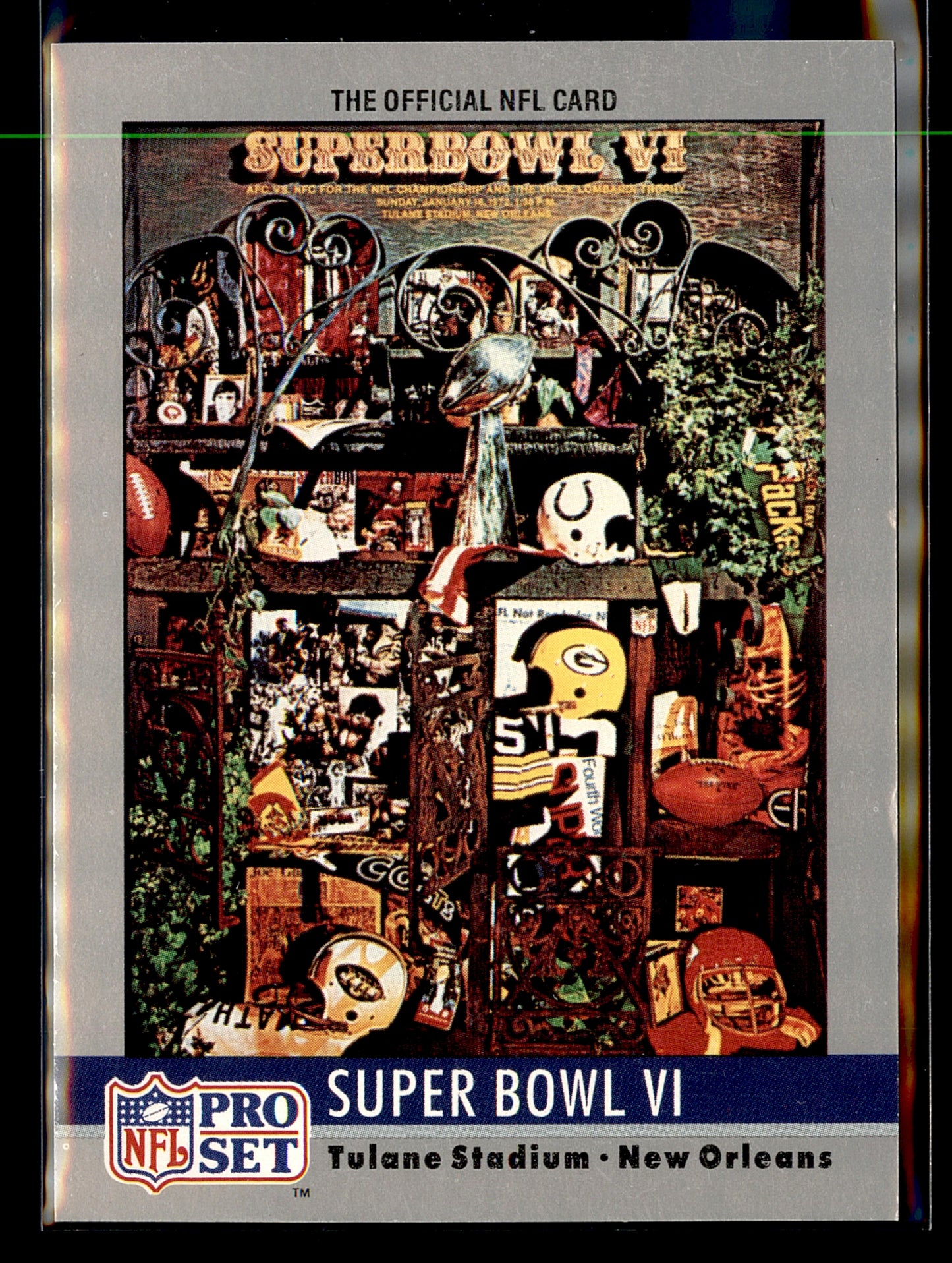 1990 Pro Set #6 Super Bowl VI SBVI Super Bowl Collectibles