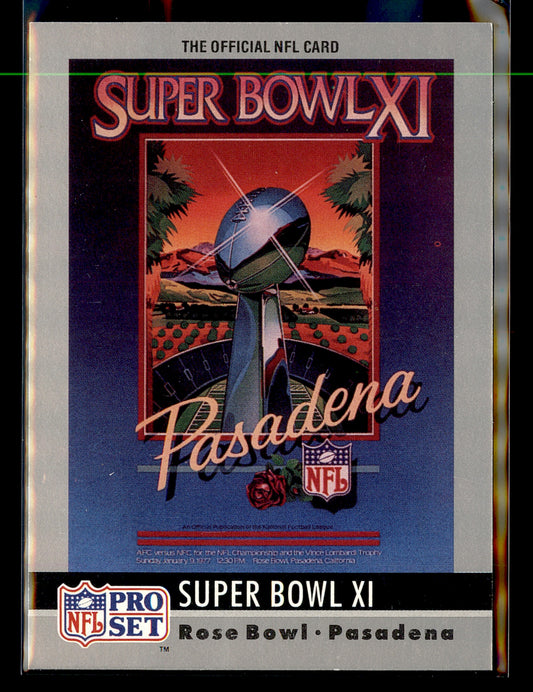 1990 Pro Set #11 Super Bowl XI SBXI Super Bowl Collectibles