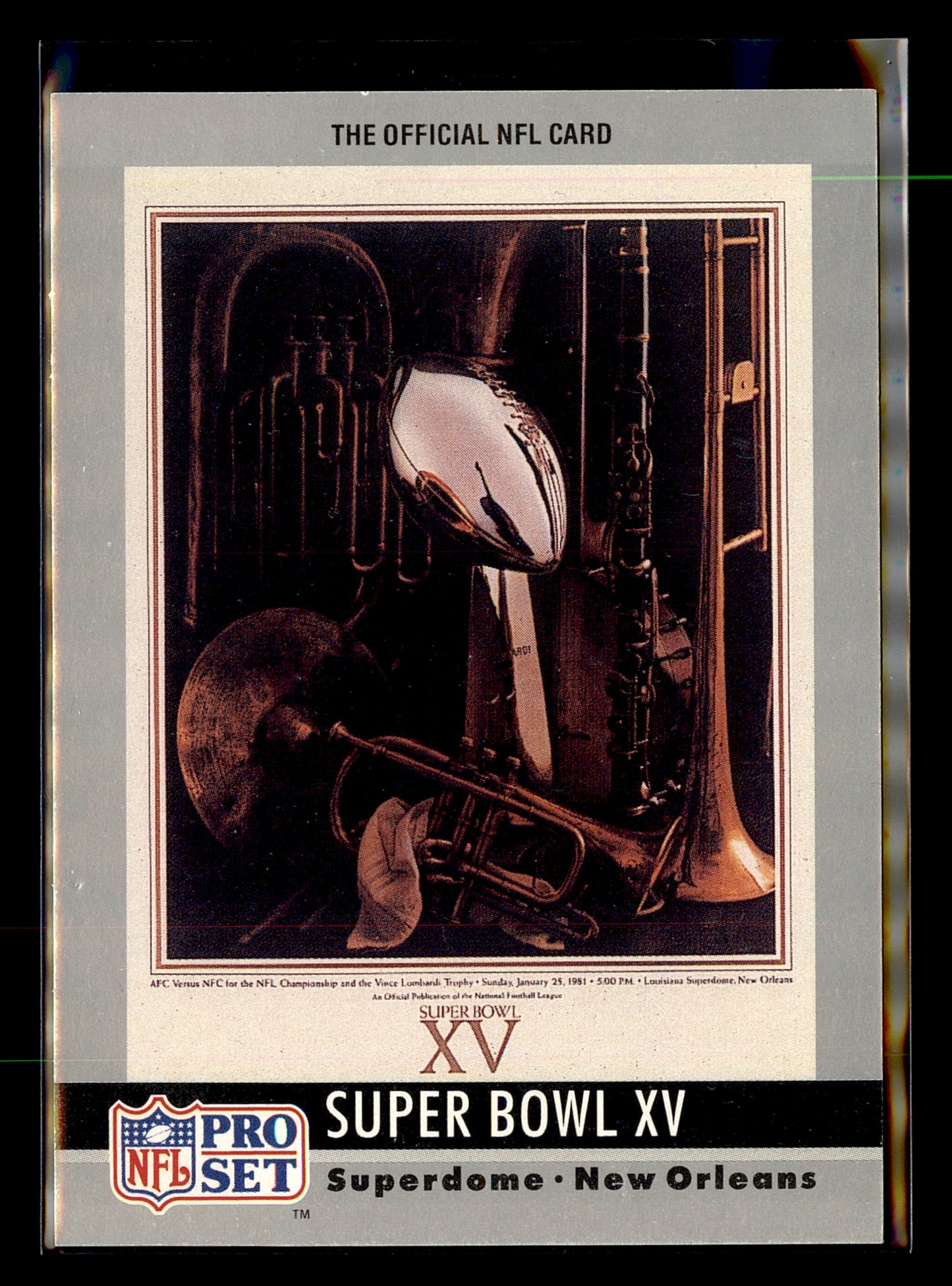 1990 Pro Set #15 Super Bowl XV SBXV Super Bowl Collectibles