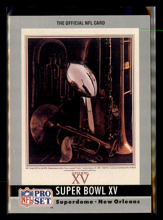 1990 Pro Set #15 Super Bowl XV SBXV Super Bowl Collectibles