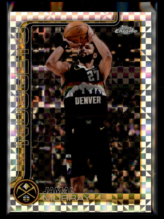 2025-26 Topps Chrome Update #13 Jamal Murray X-Fractor
